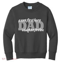 Son's First Hero Daughter's First Love Dad Kids Sweatshirt thumb 0