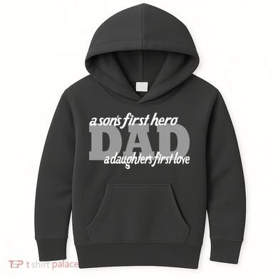 Son's First Hero Daughter's First Love Dad Kids Hoodie