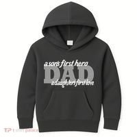Son's First Hero Daughter's First Love Dad Kids Hoodie thumb 0