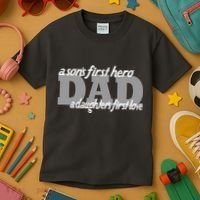 Son's First Hero Daughter's First Love Dad Kids T-Shirt thumb 3