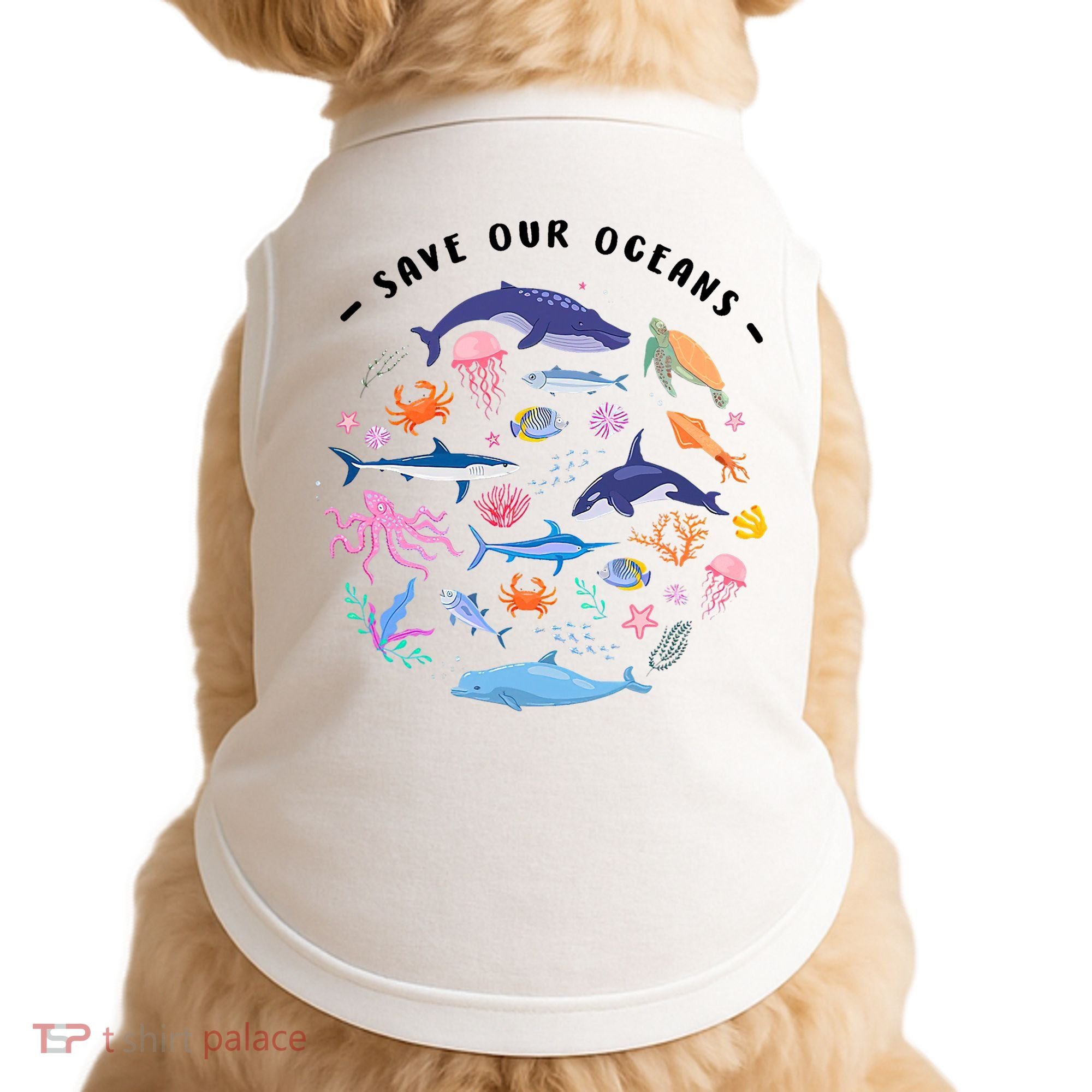 Save Our Oceans Seas, Sea Creatures, Sea Animals Protect Doggie Tank