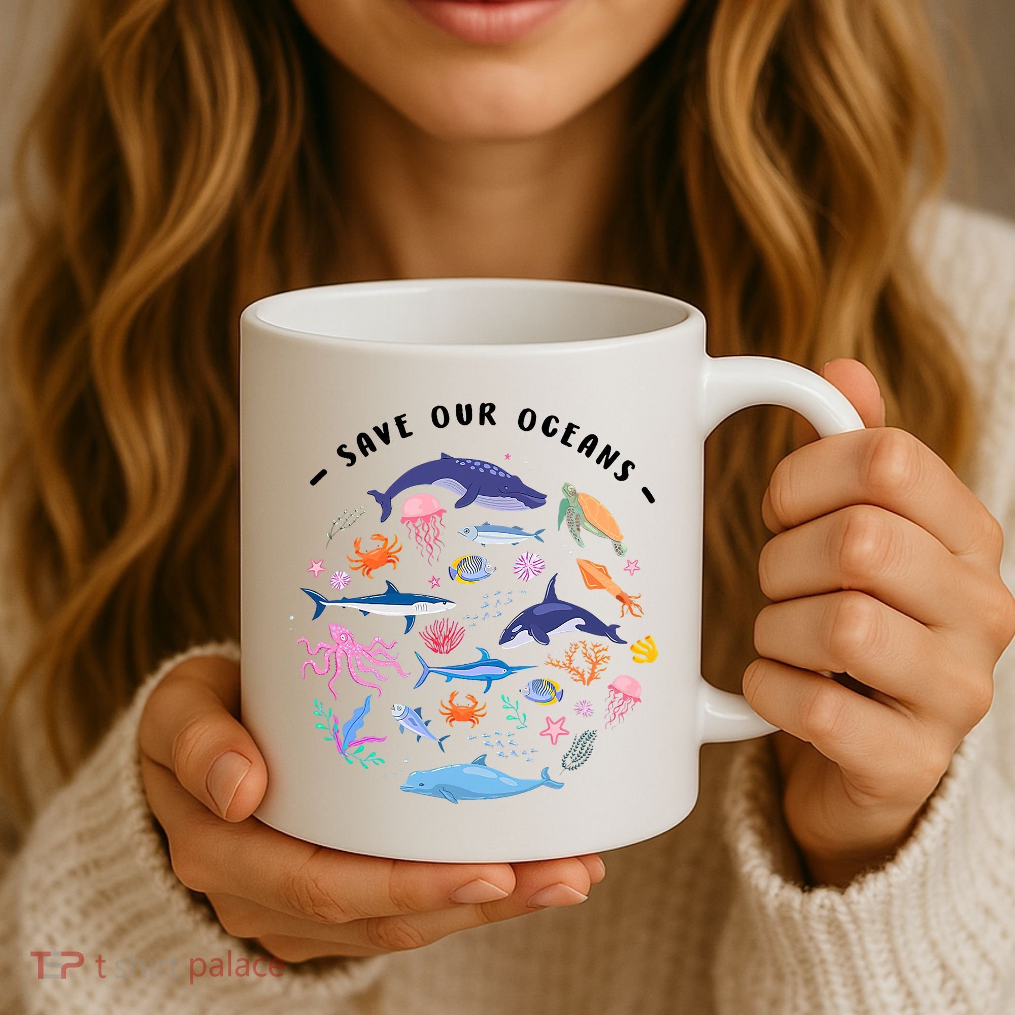 Save Our Oceans Seas, Sea Creatures, Sea Animals Protect Coffee Mug