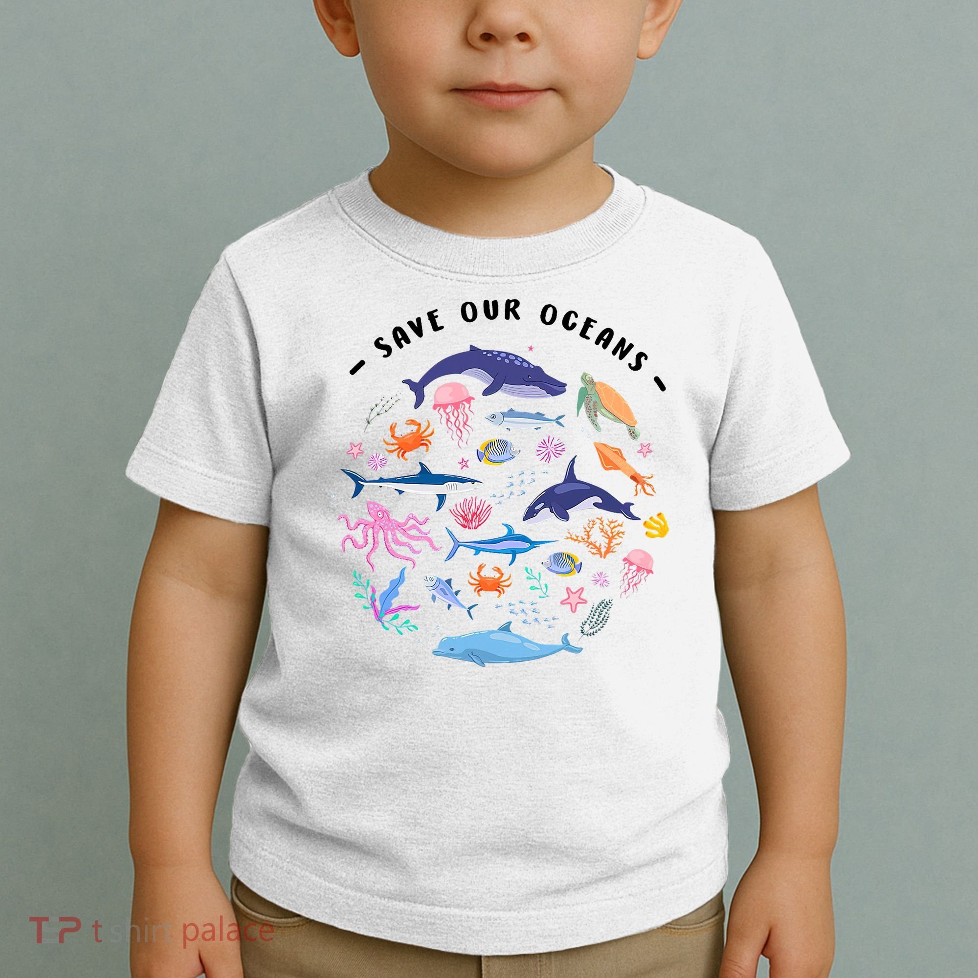 Save Our Oceans Seas, Sea Creatures, Sea Animals Protect Toddler T-Shirt