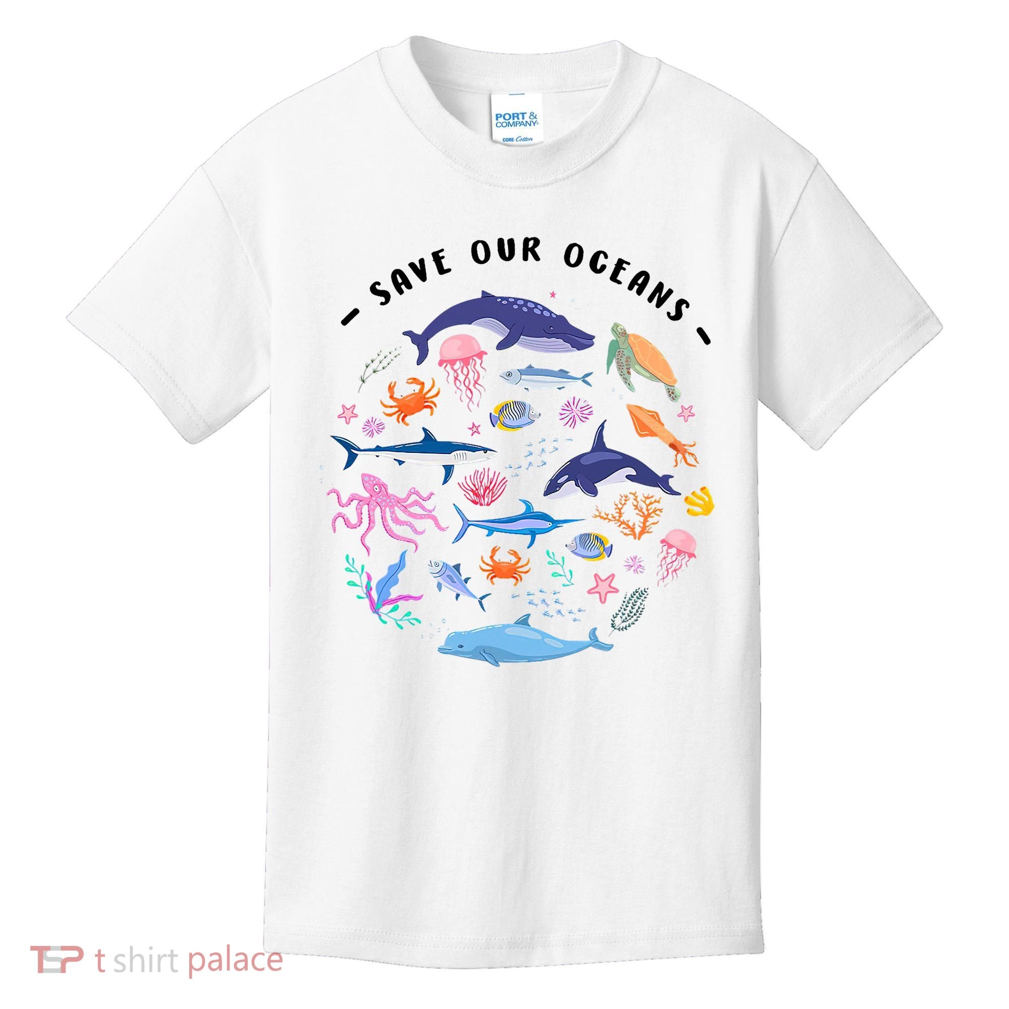 Save Our Oceans Seas, Sea Creatures, Sea Animals Protect Kids T-Shirt