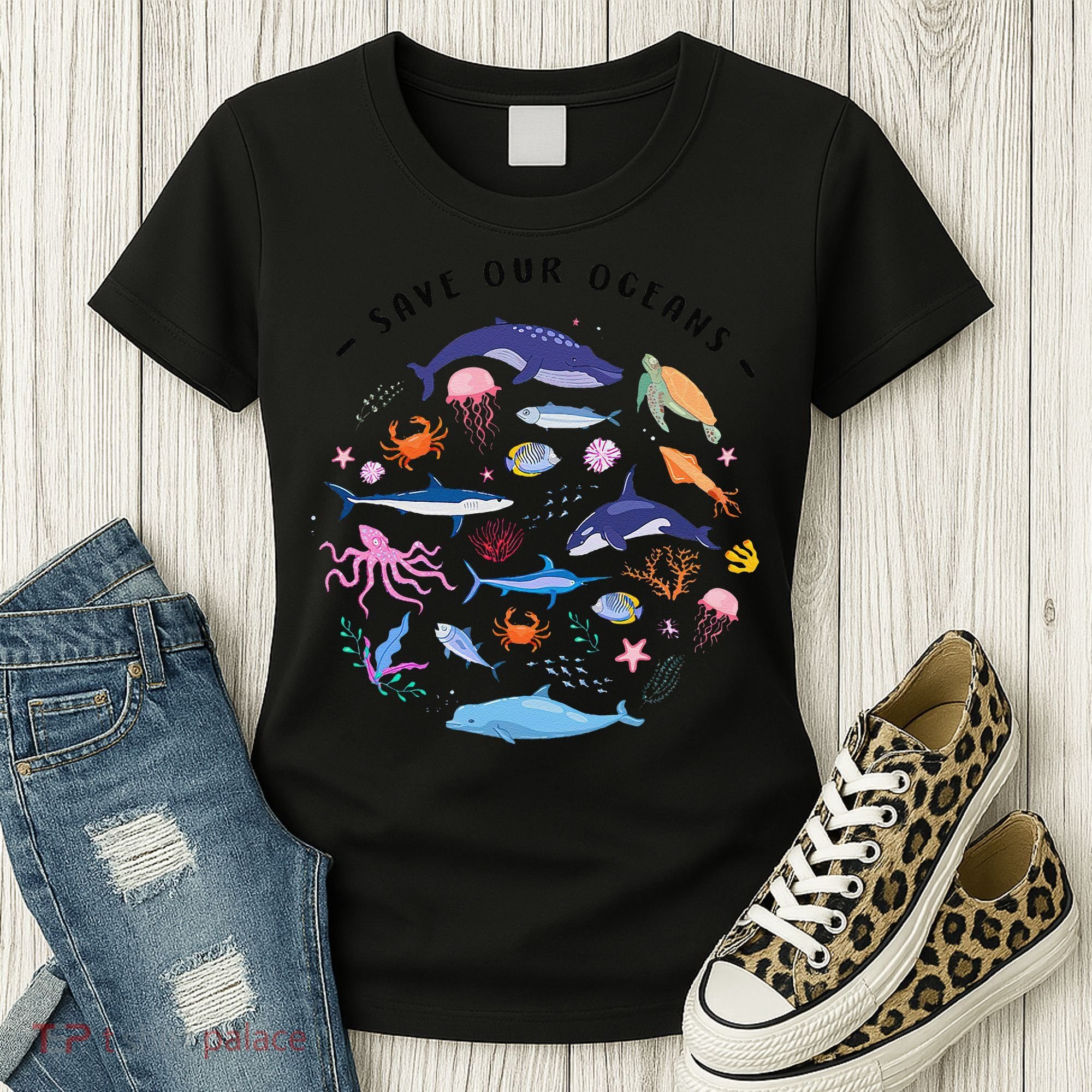 Save Our Oceans Seas Sea Creatures Sea Animals Protect Women's T-Shirt