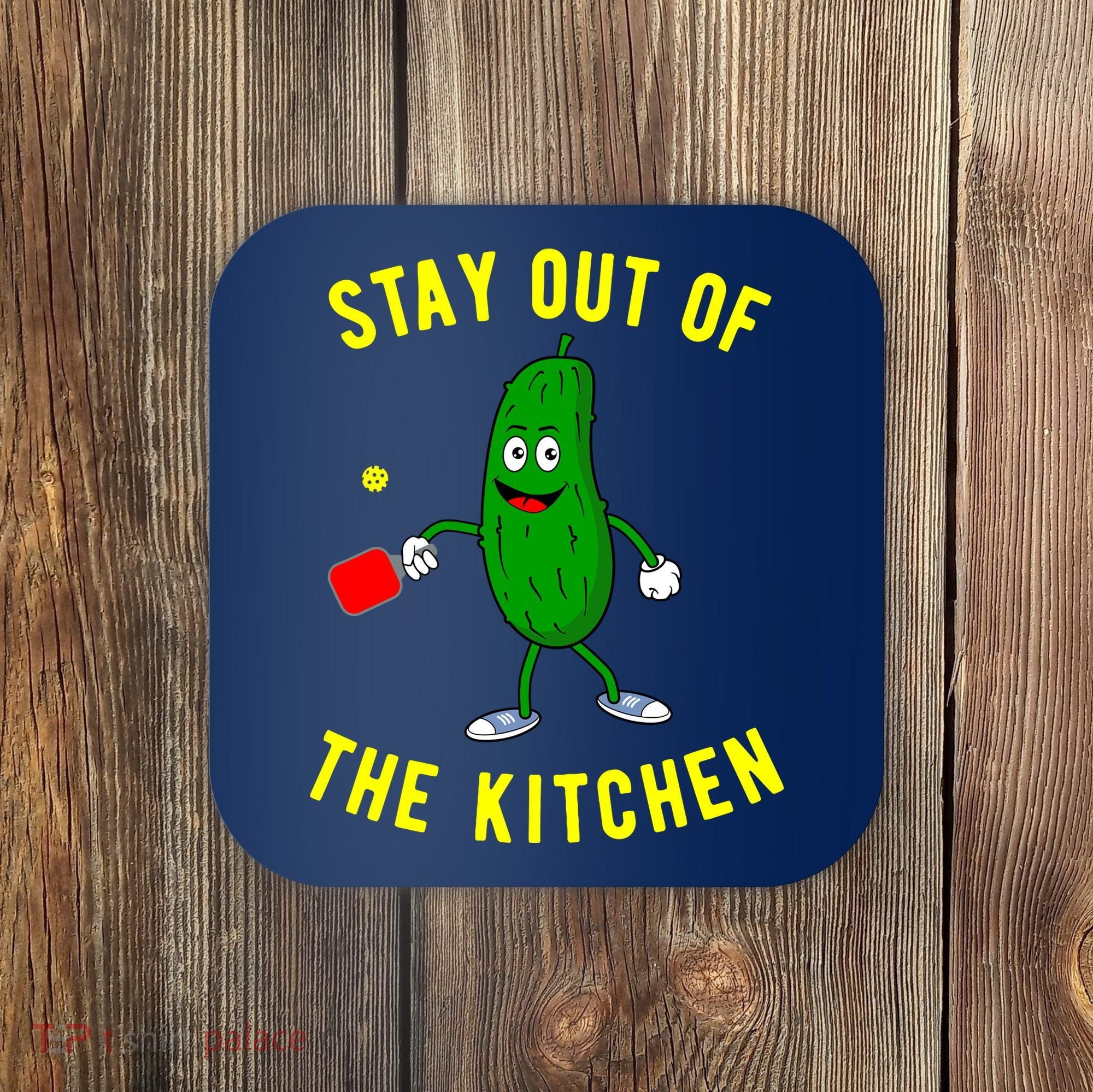 Stay Out Of The Kitchen Funny Pickleball Dink Graphic Gift Coaster