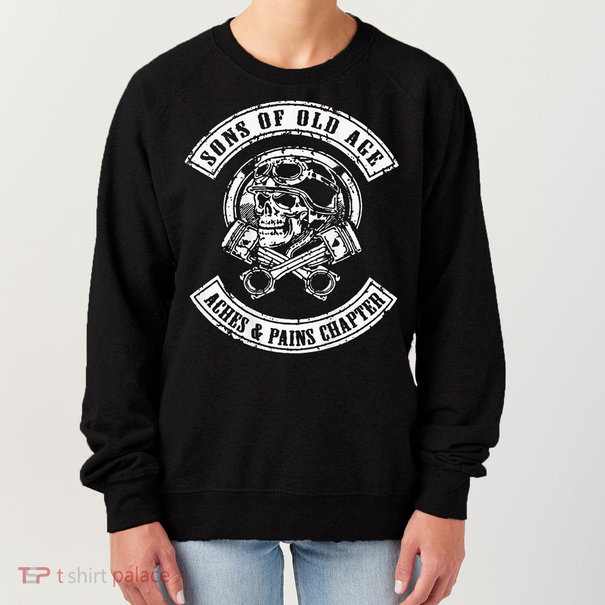 Sons Of Old Age Aches And Pains Chapter Women's Sweatshirt