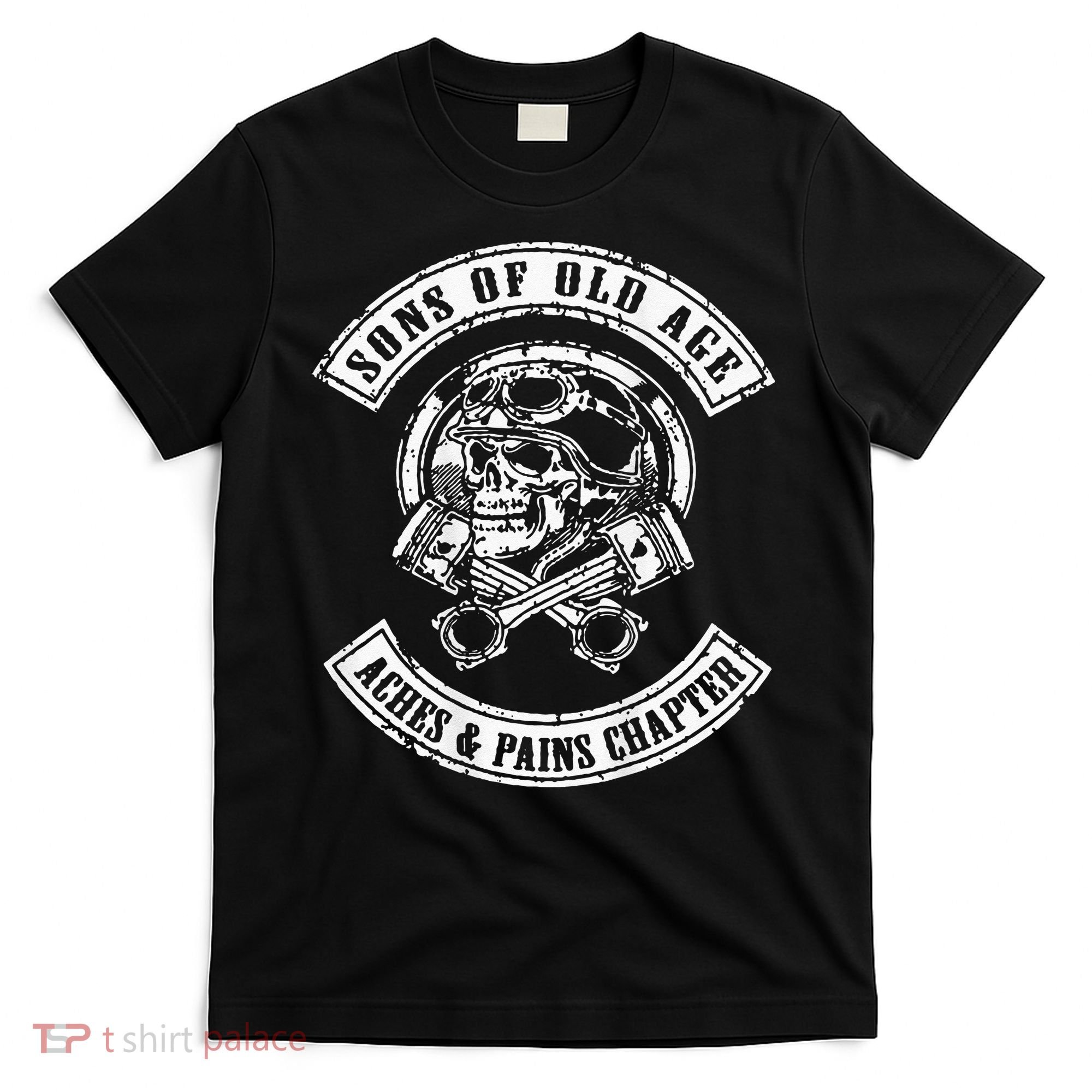 Sons Of Old Age Aches And Pains Chapter T-Shirt