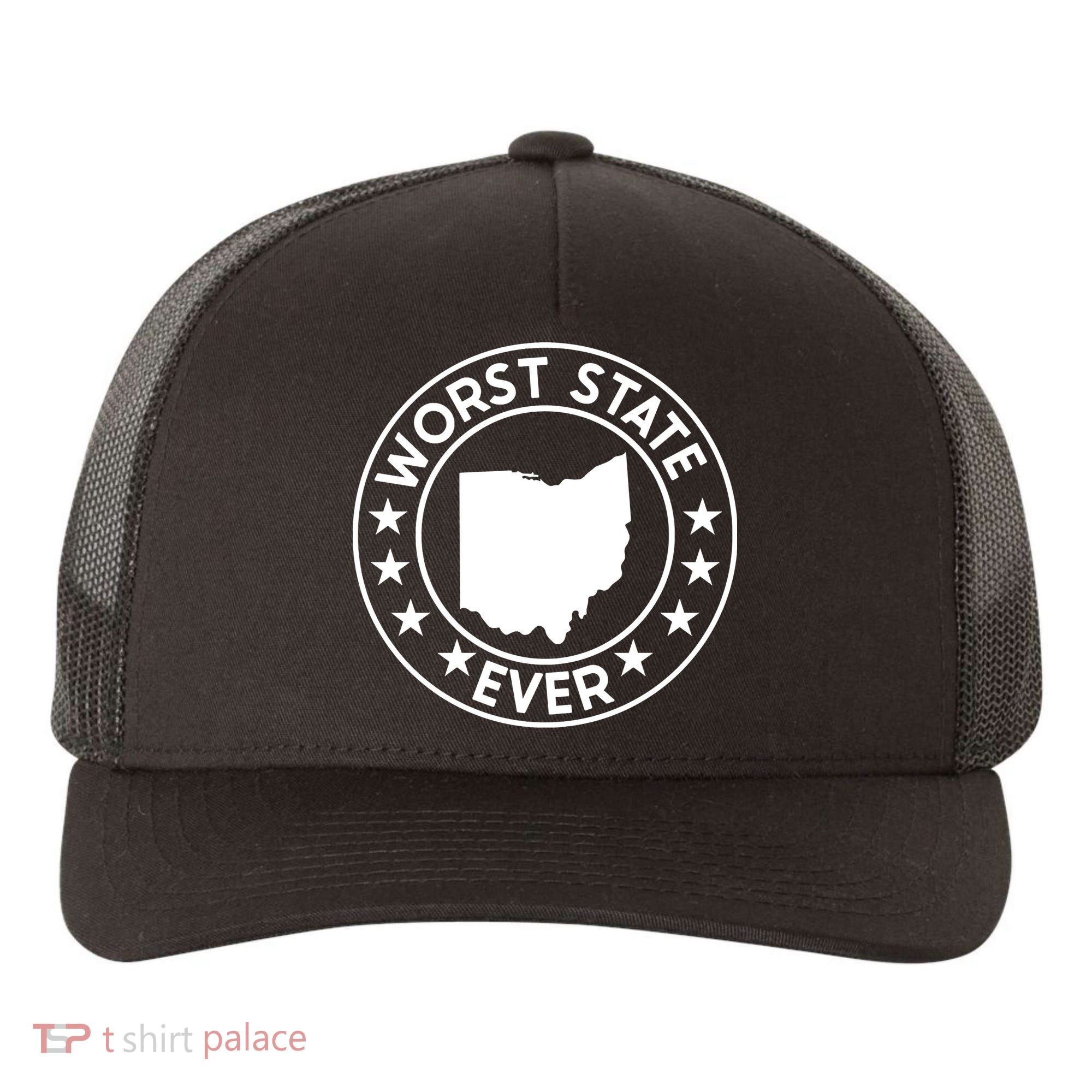 State Of Ohio Home State Lover Worst State Ever Yupoong Adult 5-Panel Trucker Hat