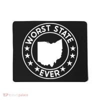 State Of Ohio Home State Lover Worst State Ever Mousepad thumb 0