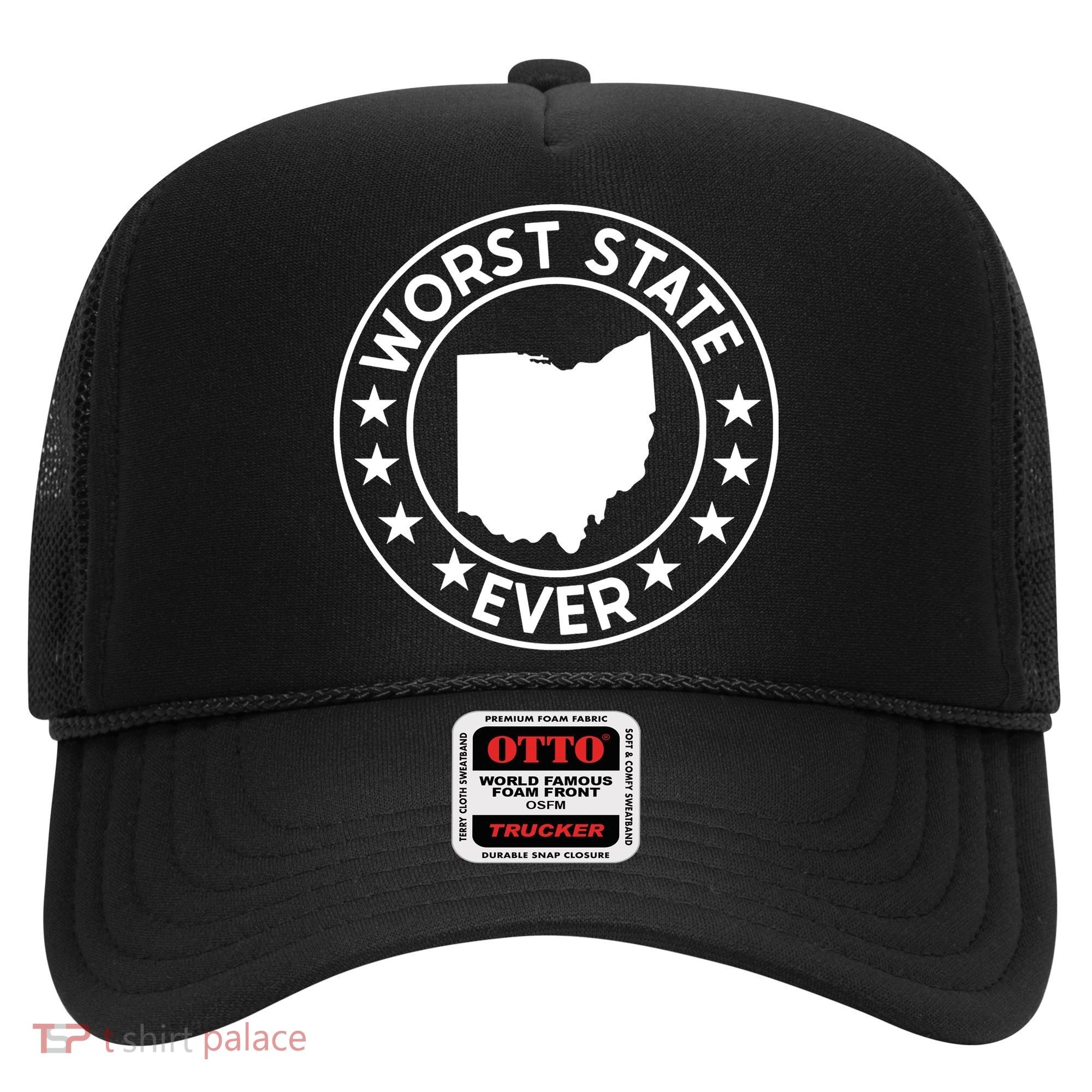State Of Ohio Home State Lover Worst State Ever Hat