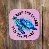 Save Our Oceans Sea Turtle Pro Environment Nature Earth Day Coaster thumb 0