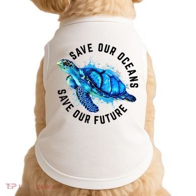 Save Our Oceans Sea Turtle Pro Environment Nature Earth Day Doggie Tank