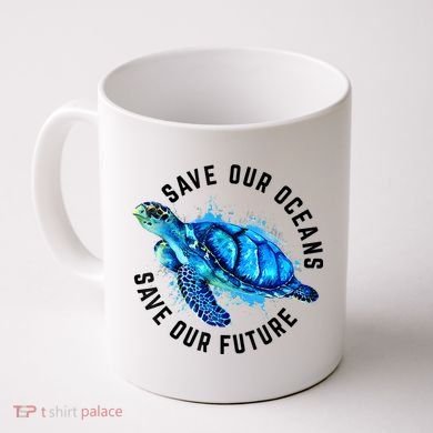 Save Our Oceans Sea Turtle Pro Environment Nature Earth Day Coffee Mug