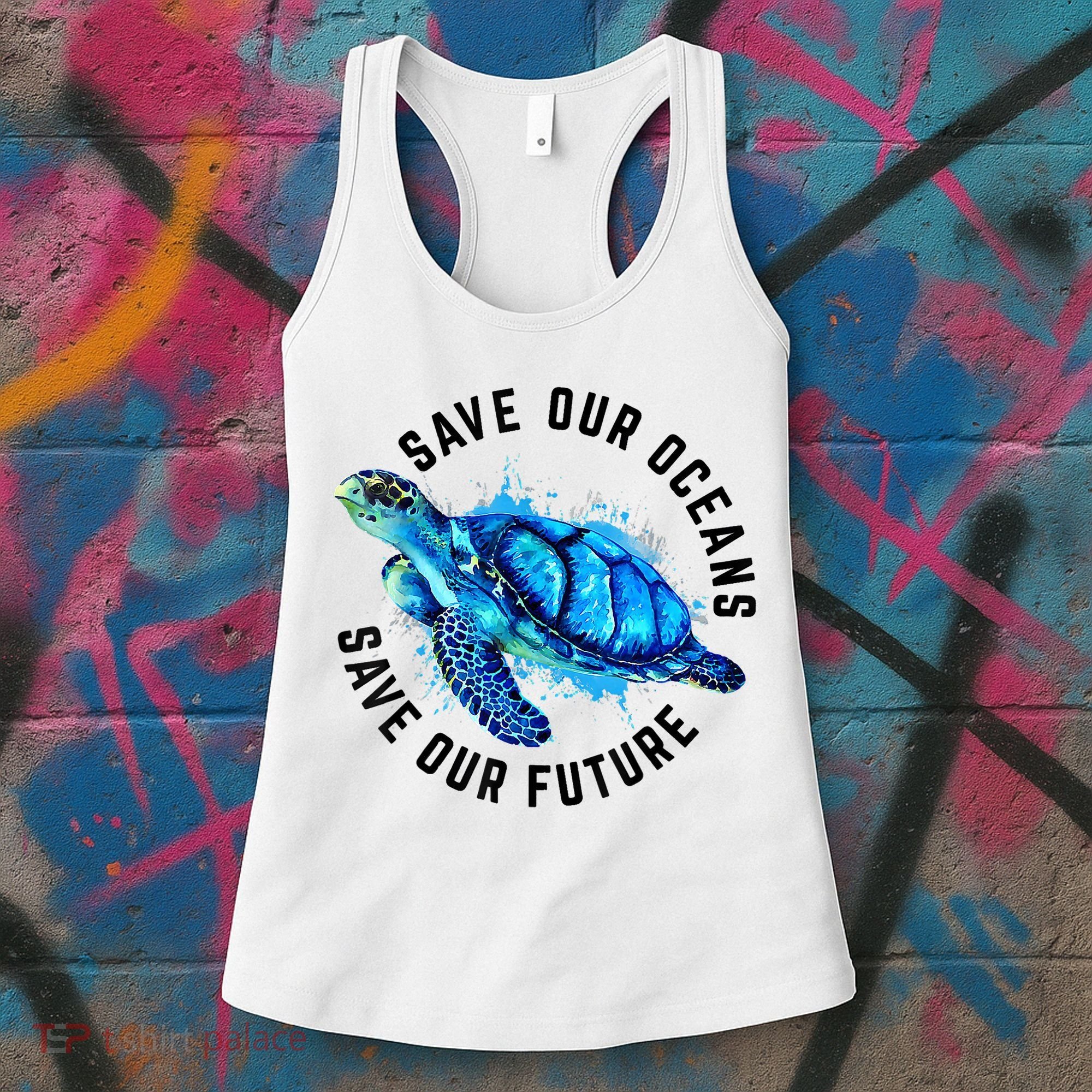 Save Our Oceans Sea Turtle Pro Environment Nature Earth Day Women's Tank Top