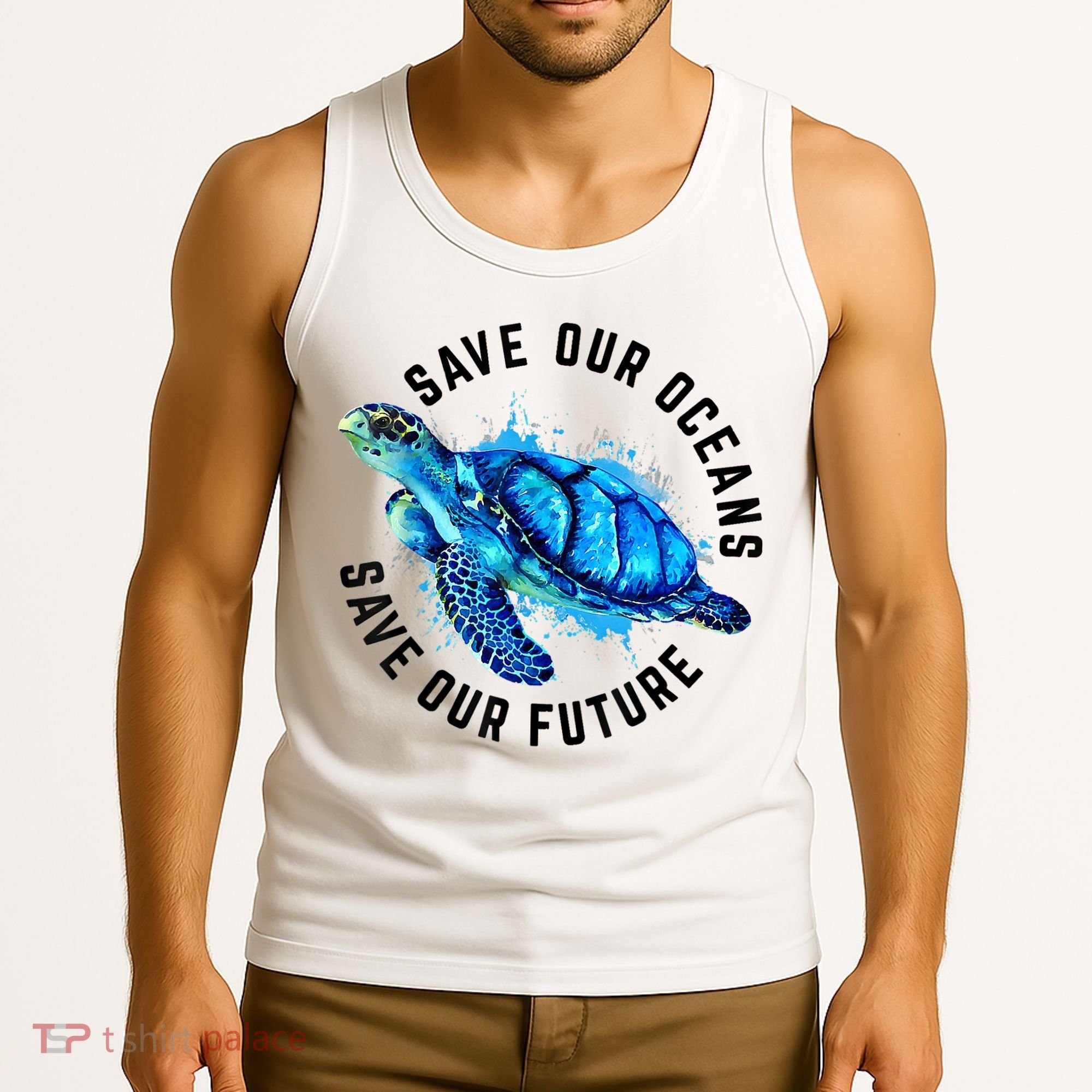 Save Our Oceans Sea Turtle Pro Environment Nature Earth Day Tank Top