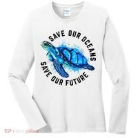 Save Our Oceans Sea Turtle Pro Environment Nature Earth Day Women's Long Sleeve Shirt thumb 0