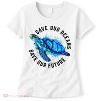 Save Our Oceans Sea Turtle Pro Environment Nature Earth Day Women's T-Shirt thumb 0