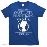 Society Of Obstinate Headstrong Jane Austen Funny Gift Cool Gift T-Shirt thumb 0