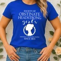Society Of Obstinate Headstrong Jane Austen Funny Gift Cool Gift Women's T-Shirt thumb 2