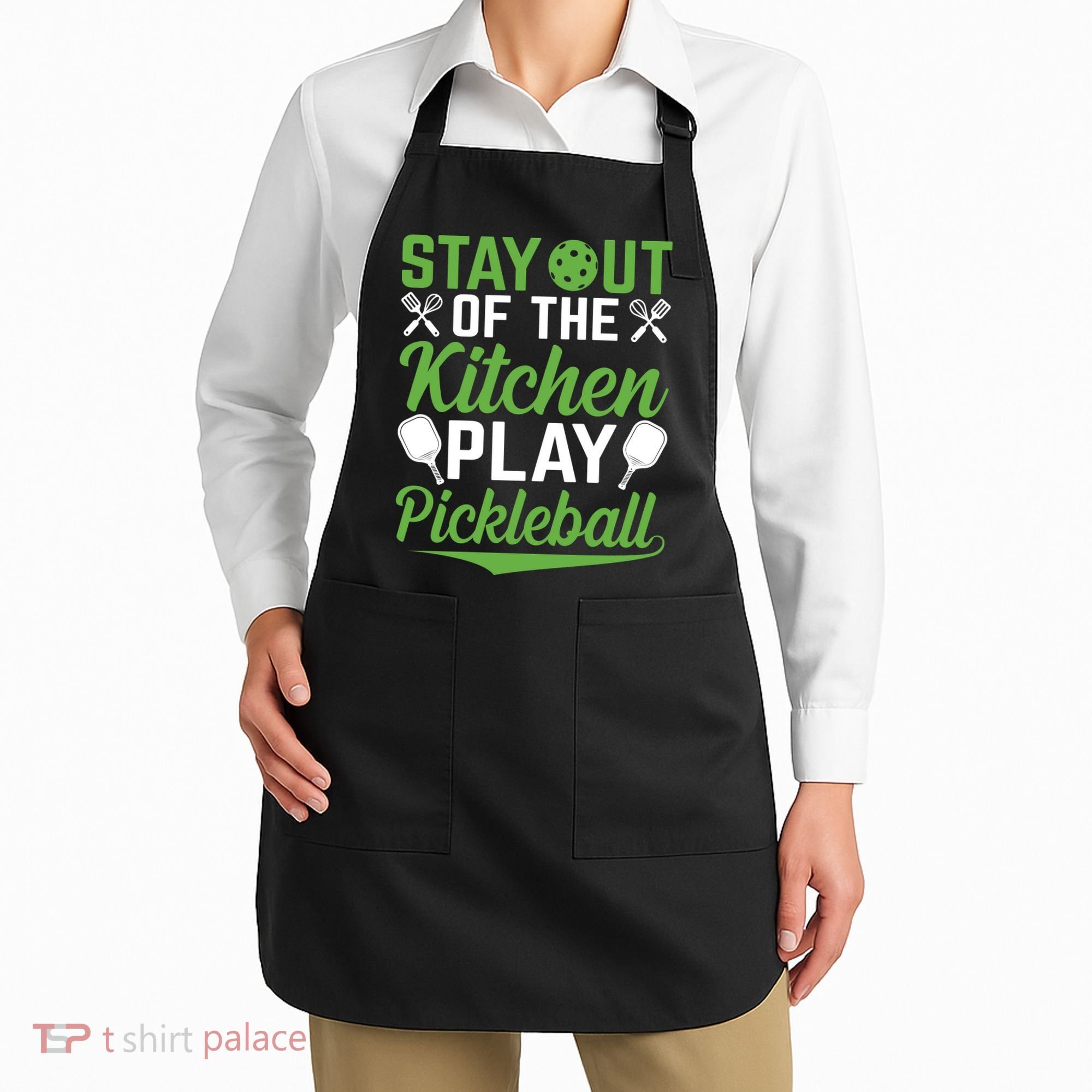 Stay Out Of The Kitchen Play Pickleball Apron