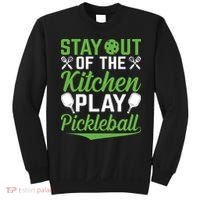 Stay Out Of The Kitchen Play Pickleball Sweatshirt thumb 0