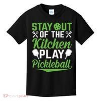 Stay Out Of The Kitchen Play Pickleball Kids T-Shirt thumb 0