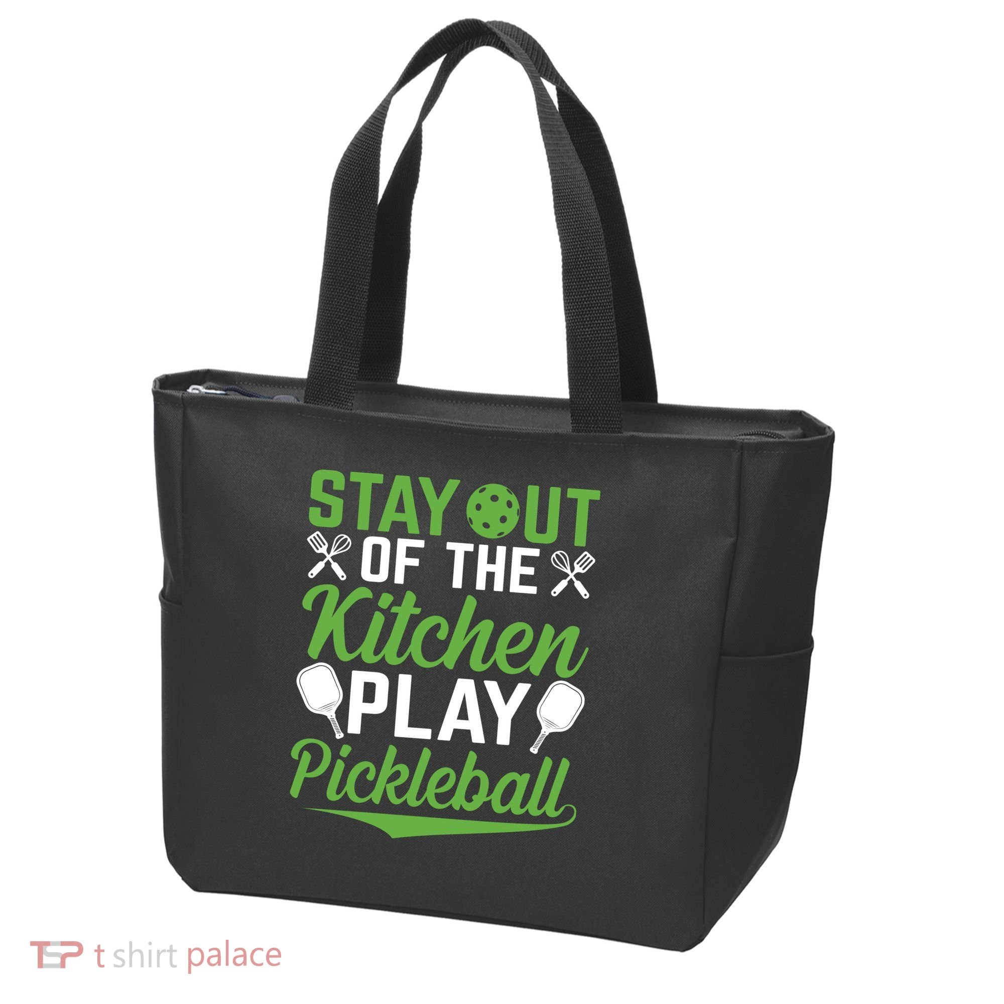Stay Out Of The Kitchen Play Pickleball Tote Bag