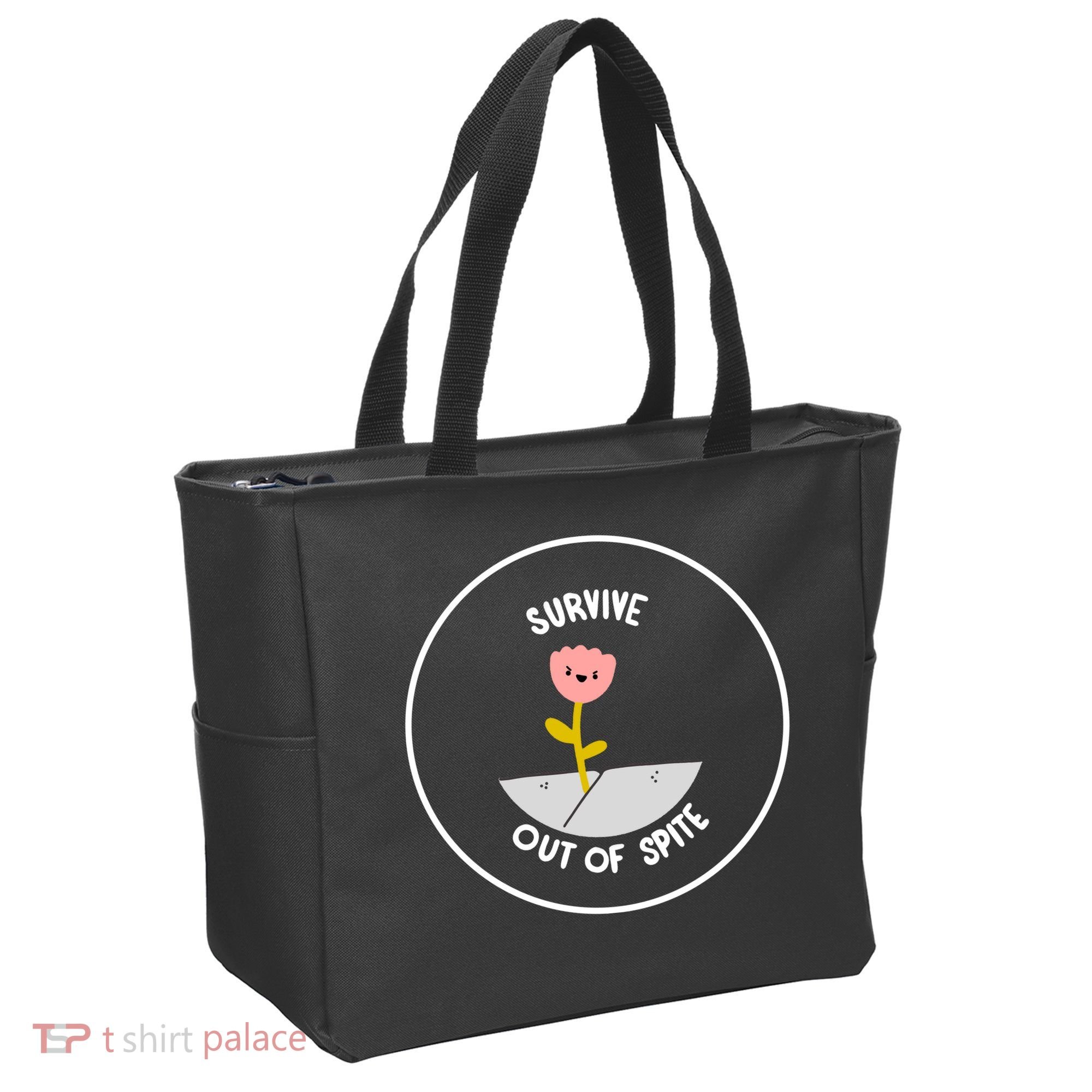 Survive Out Of Spite Tote Bag