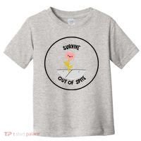Survive Out Of Spite Toddler T-Shirt thumb 0