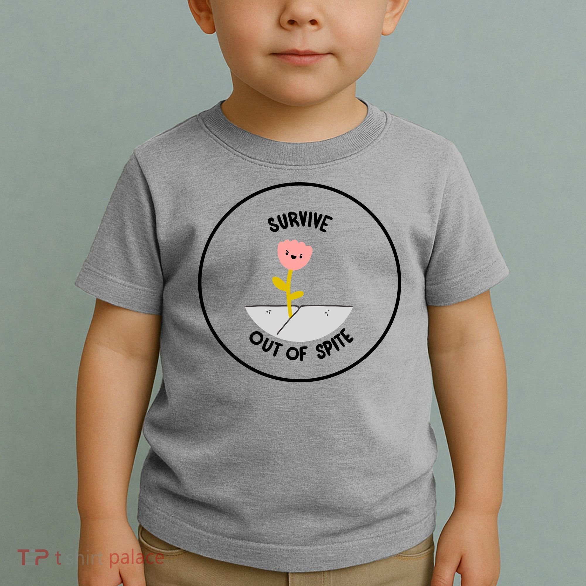 Survive Out Of Spite Toddler T-Shirt