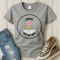 Survive Out Of Spite Women's T-Shirt thumb 3