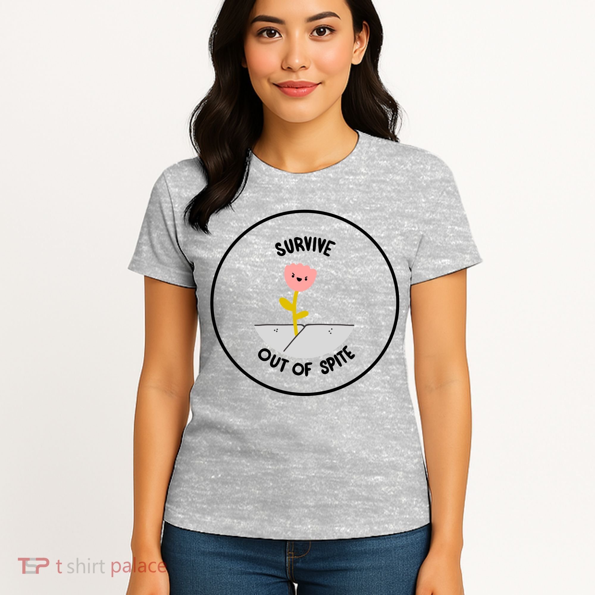 Survive Out Of Spite Women's T-Shirt