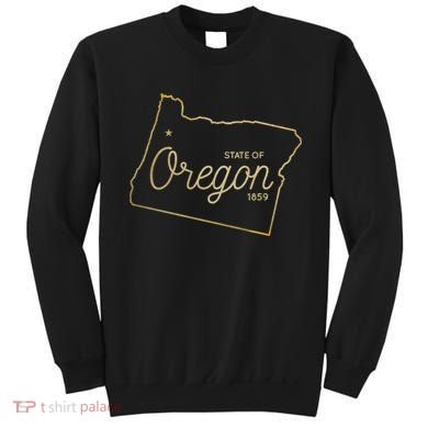 State Of Oregon Est 1859 Sweatshirt