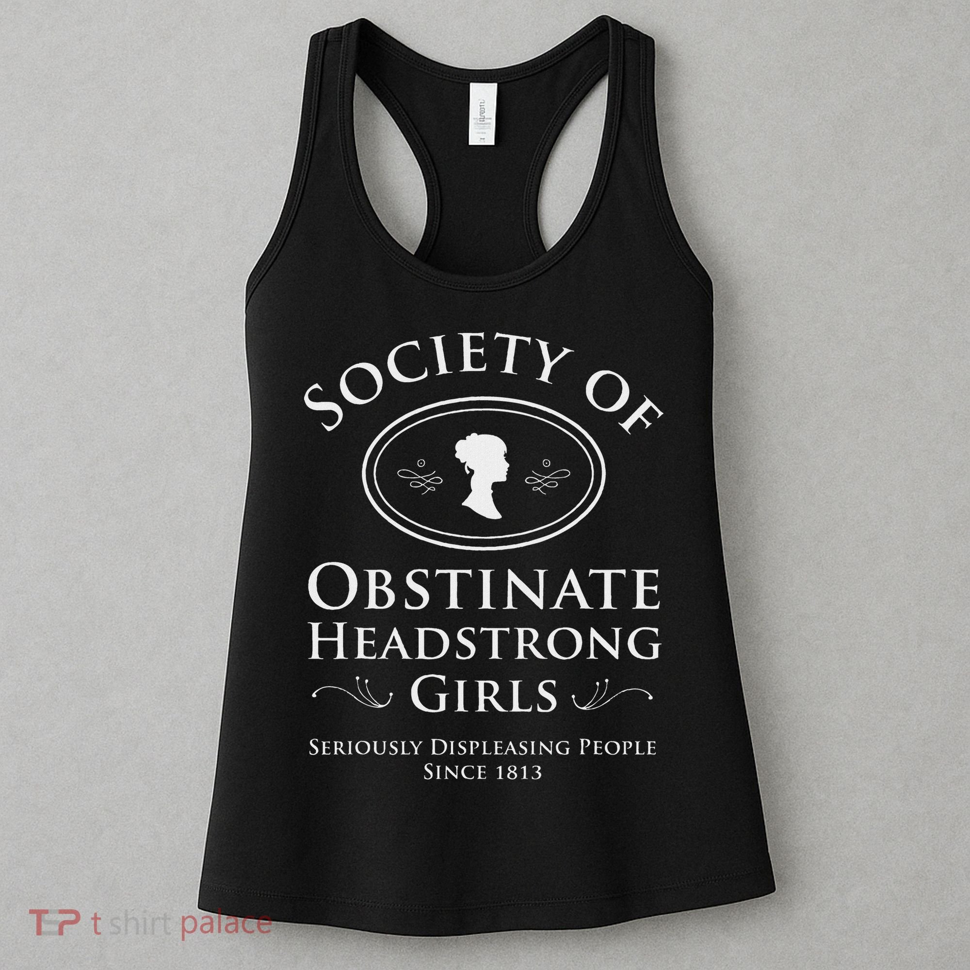 Society Of Obstinate Headstrong Pride And Prejudice Women's Tank Top