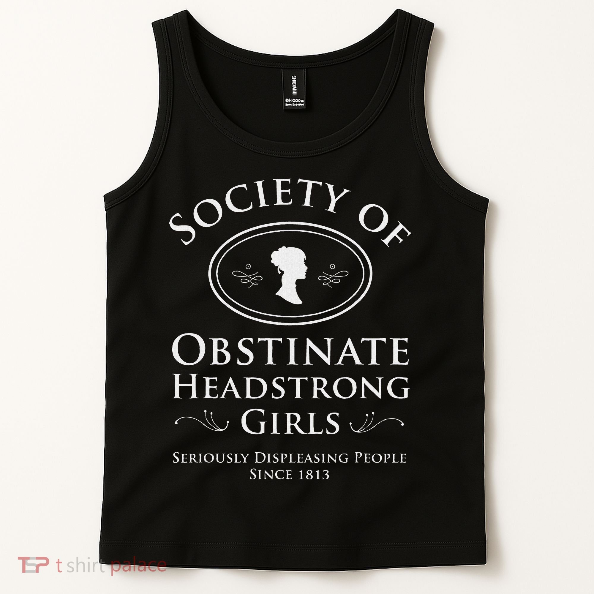 Society Of Obstinate Headstrong Pride And Prejudice Tank Top