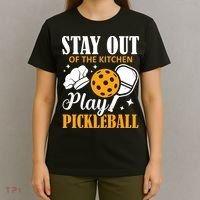 Stay Out Of The Kitchen Play Pickleball Sports T-Shirt thumb 4