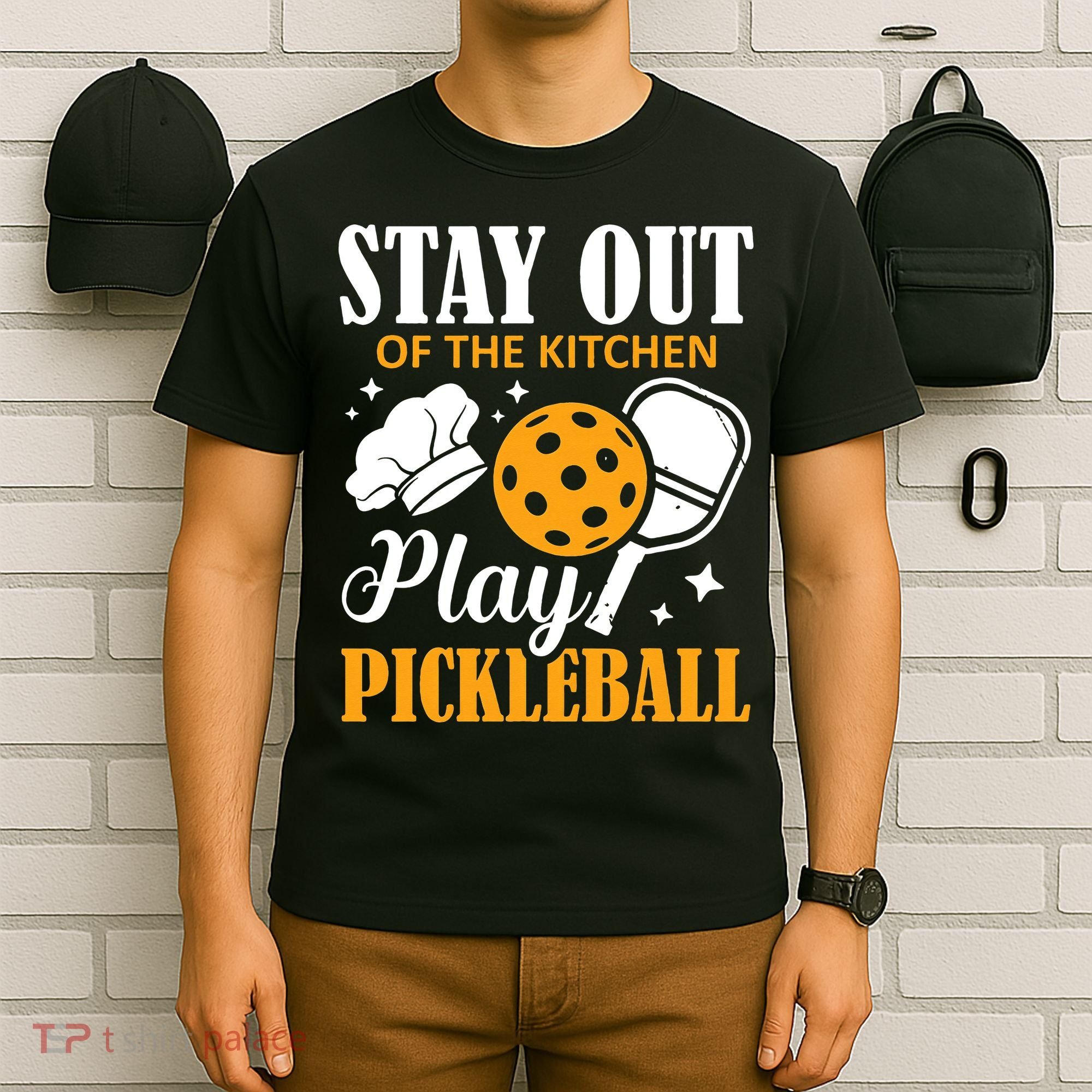 Stay Out Of The Kitchen Play Pickleball Sports T-Shirt