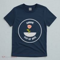 Survive Out Of Spite Dandelion T-Shirt thumb 5