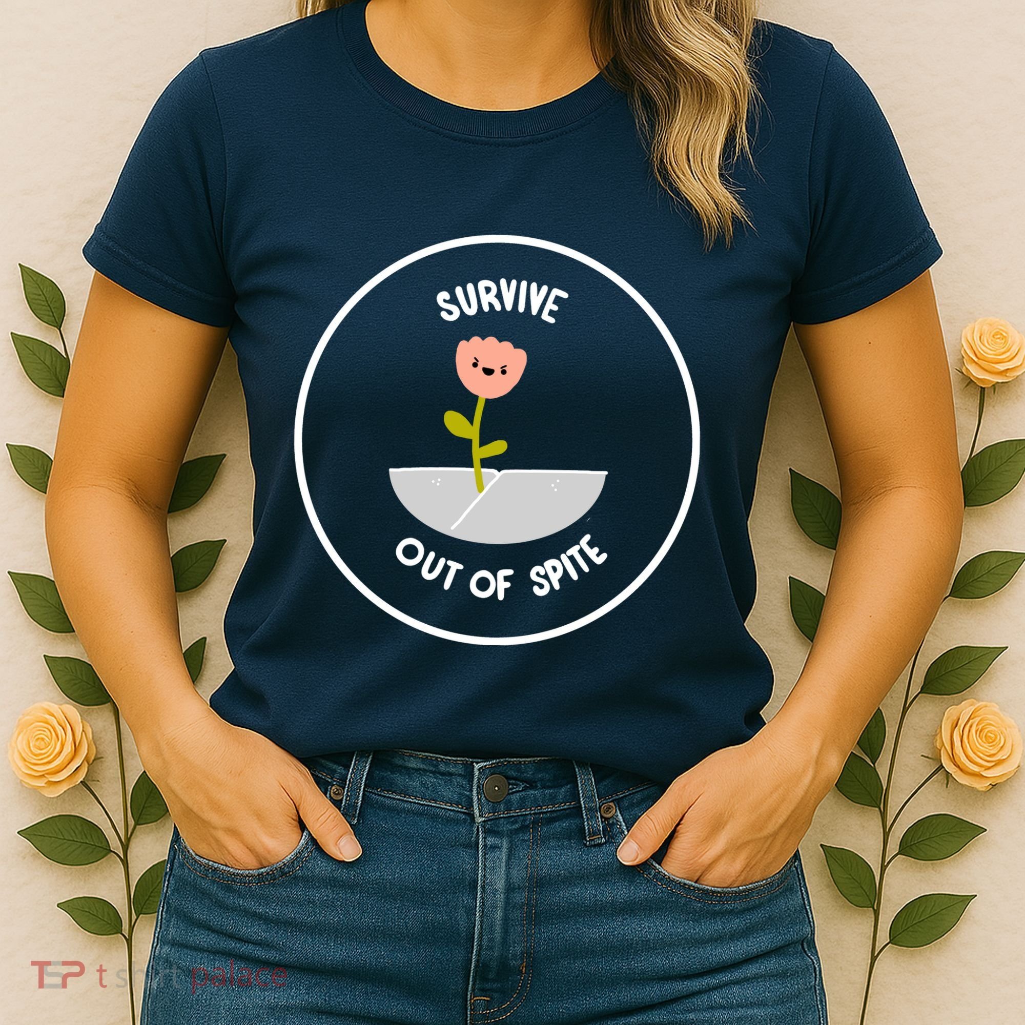 Survive Out Of Spite Dandelion Women's T-Shirt