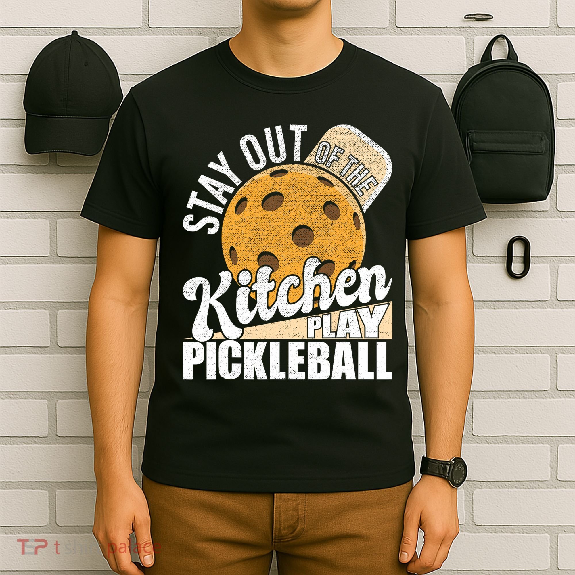 Stay Out Of The Kitchen Play Pickleball Paddleball Lover T-Shirt