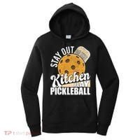 Stay Out Of The Kitchen Play Pickleball Paddleball Lover Women's Hoodie thumb 0