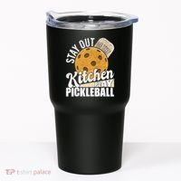 Stay Out Of The Kitchen Play Pickleball Paddleball Lover Tumbler thumb 0