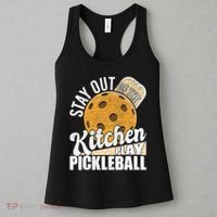 Stay Out Of The Kitchen Play Pickleball Paddleball Lover Women's Tank Top thumb 3