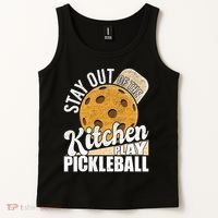 Stay Out Of The Kitchen Play Pickleball Paddleball Lover Tank Top thumb 2