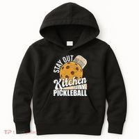 Stay Out Of The Kitchen Play Pickleball Paddleball Lover Kids Hoodie thumb 0