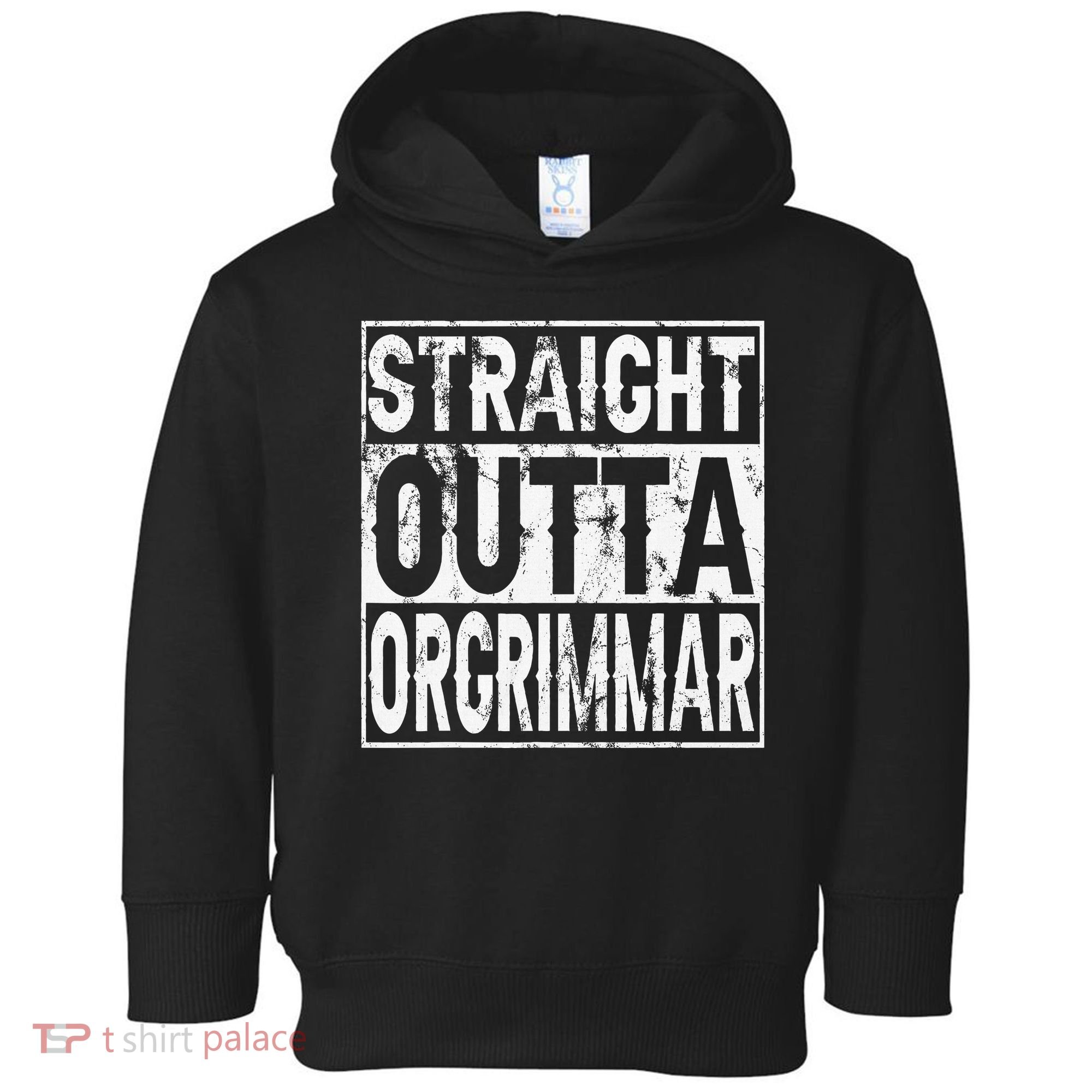 Straight Outta Orgrimmar Horde Gamer Toddler Hoodie