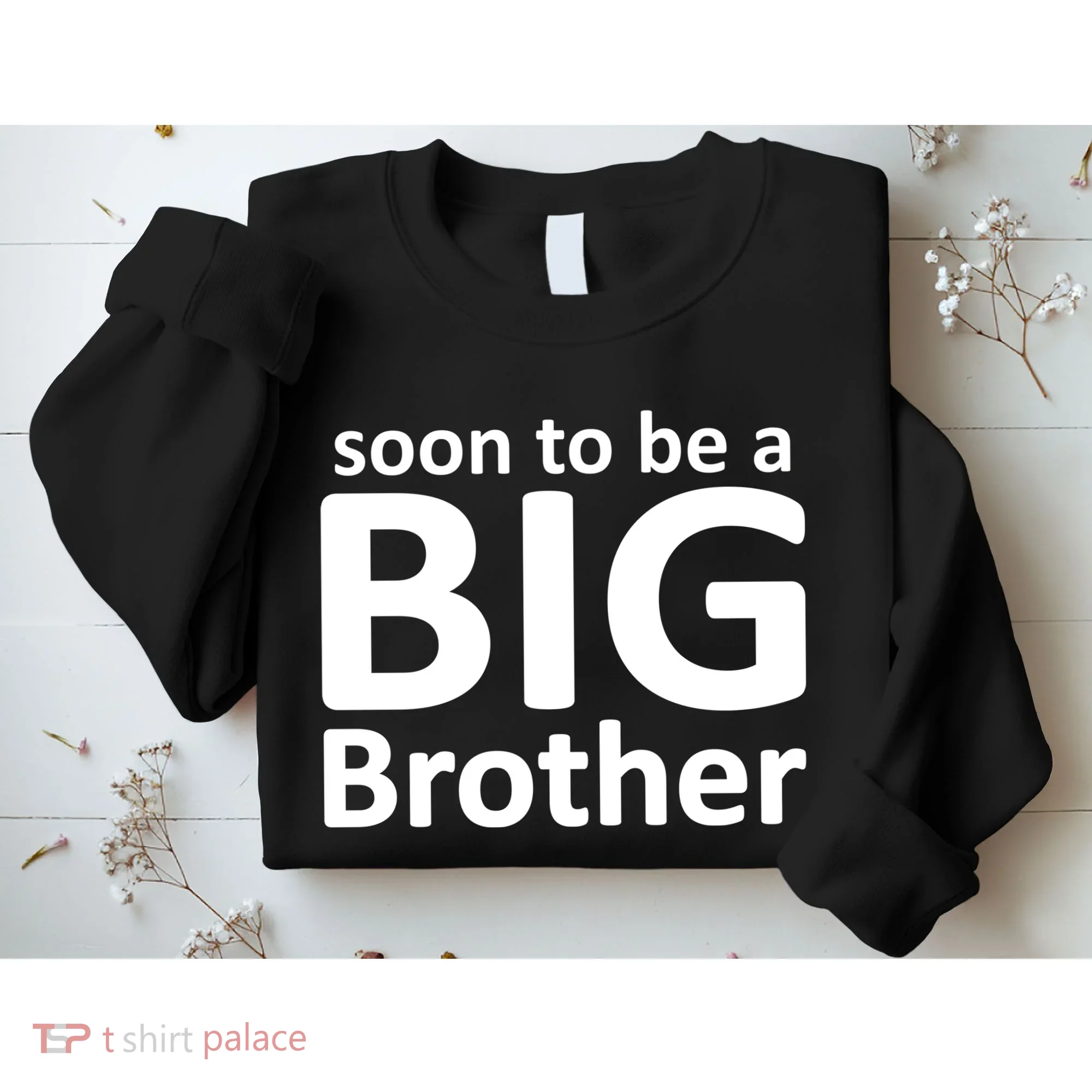 Soon To Be A Big Brother Sweatshirt