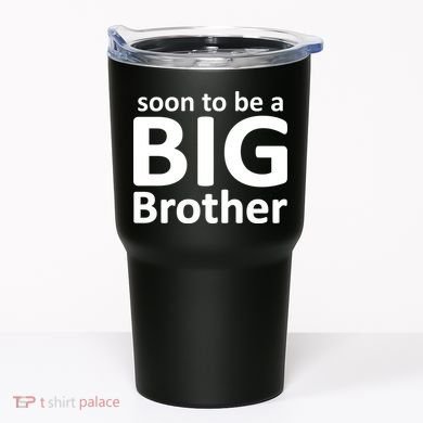 Soon To Be A Big Brother Tumbler