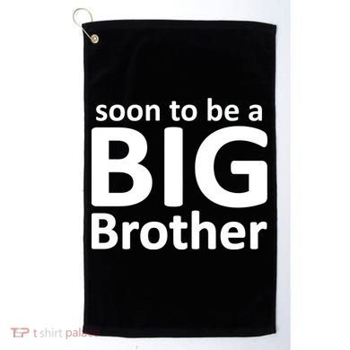 Soon To Be A Big Brother Golf Towel